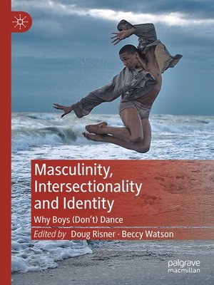 cover image of Masculinity, Intersectionality and Identity